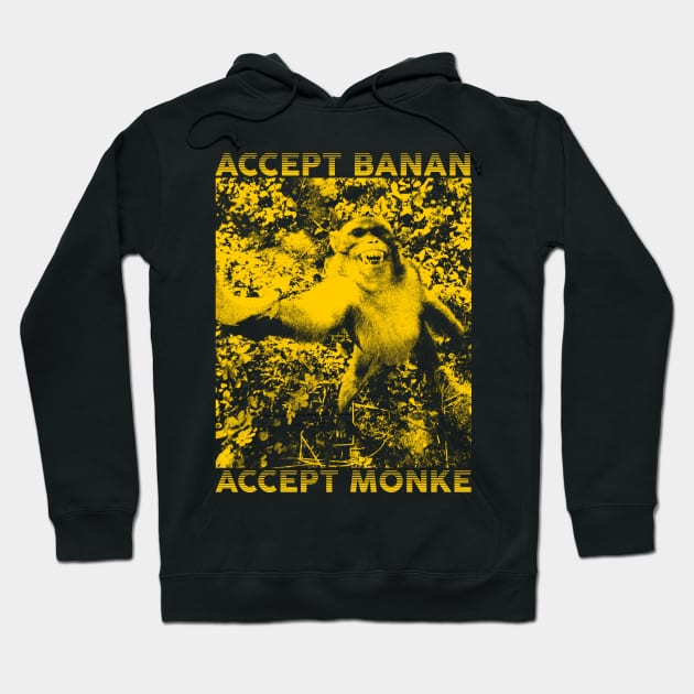 Accept Banan Accept Monke Hoodie by giovanniiiii